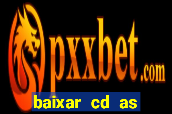 baixar cd as melhores de edson gomes